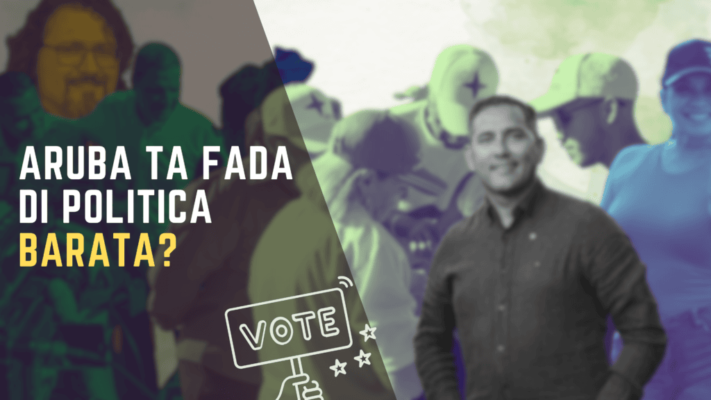 Feature banner reading 'Aruba ta fada di politica barata?' with political imagery